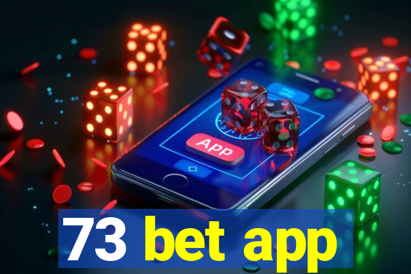 73 bet app